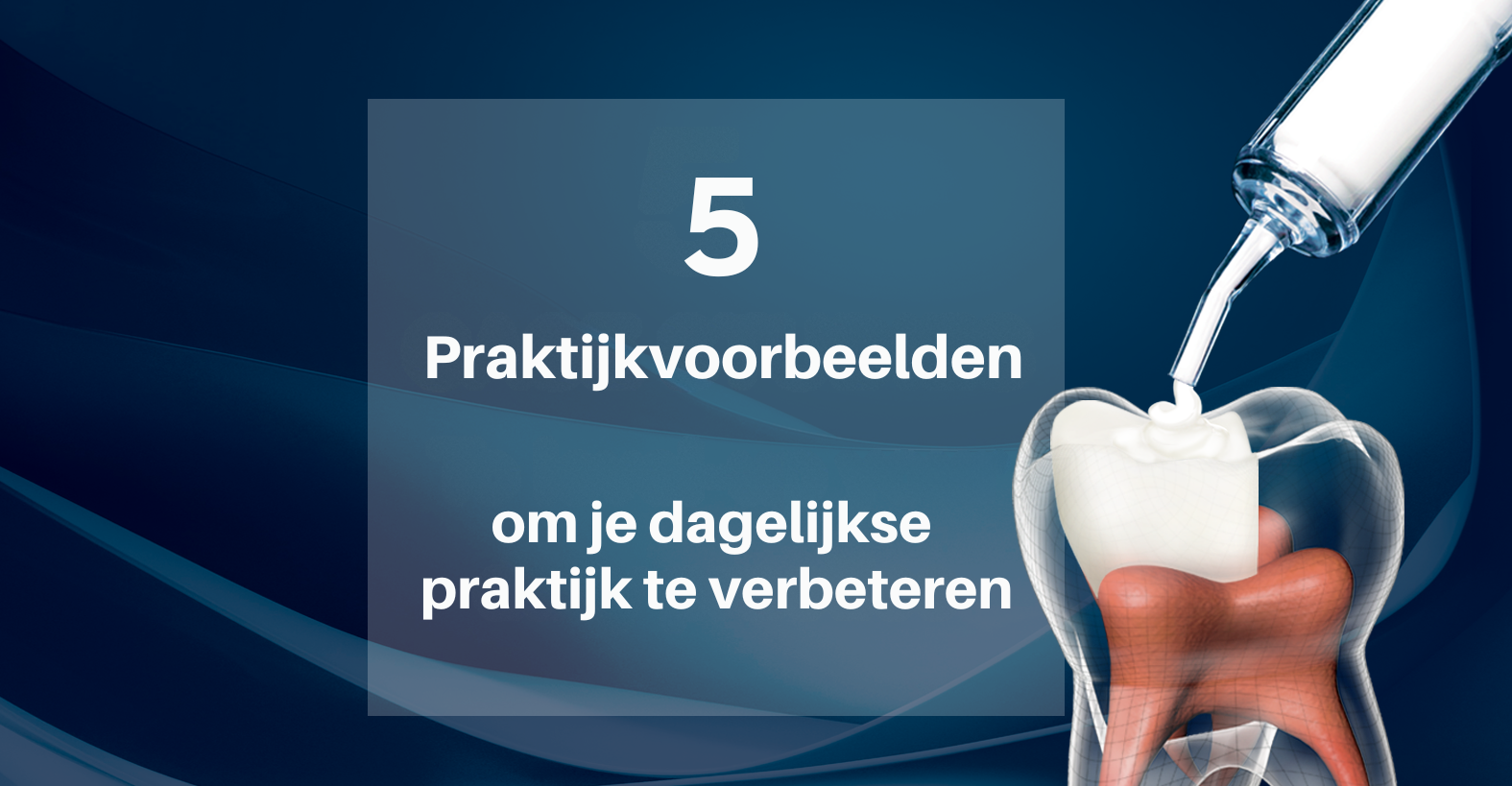 5 Praktijkvoorbeelden om je dagelijkse praktijk te verbeteren